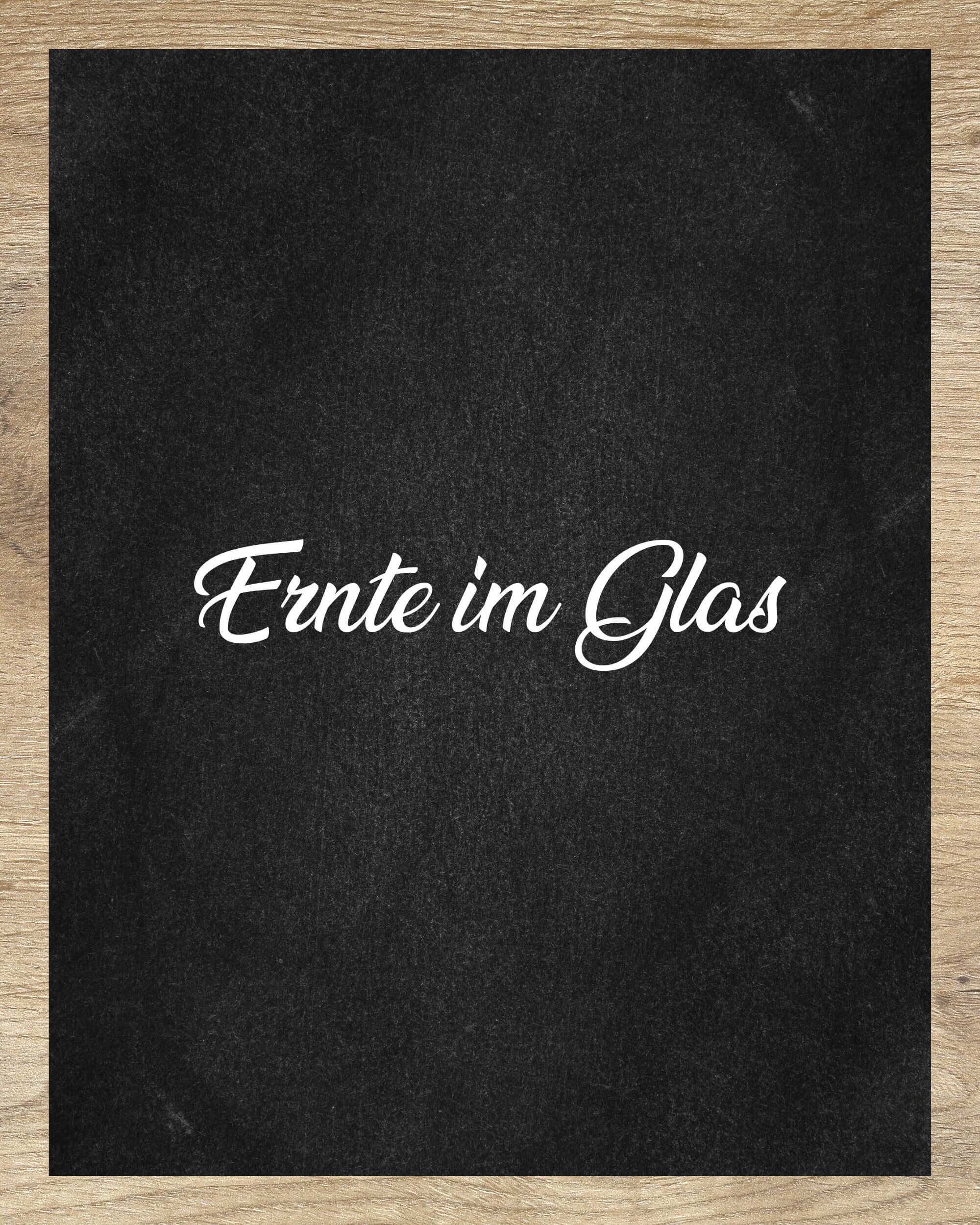 Ernte im Glas