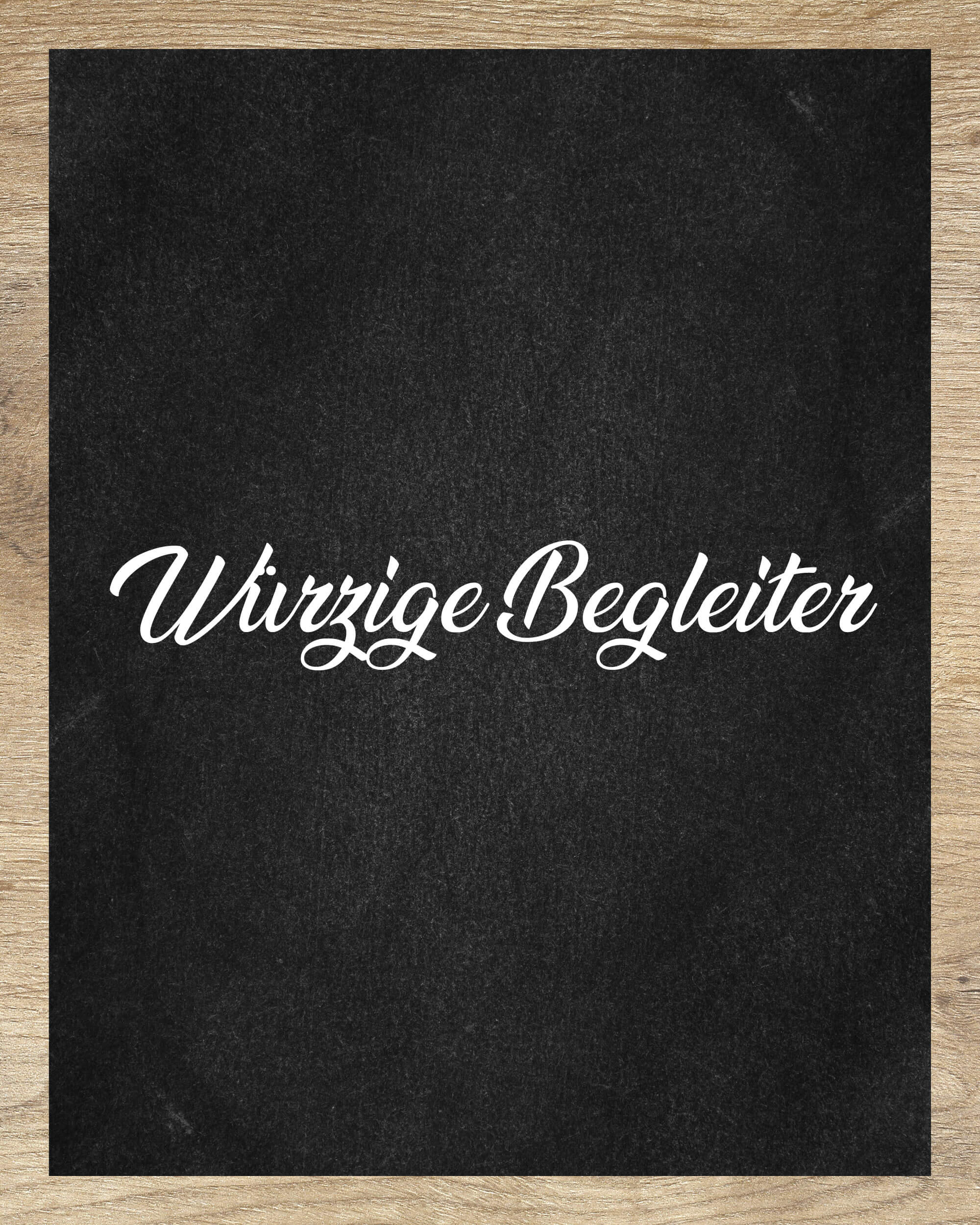 Würzige Begleiter
